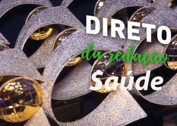 Hapvida, Central Nacional Unimed e Excelência da Saúde são os destaques do Direto da Redação