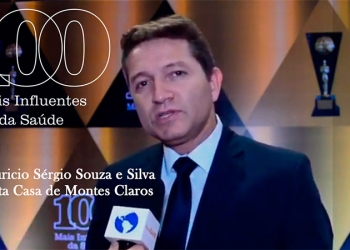 Mauricio Sérgio Souza e Silva, da Santa Casa de Montes Claros, está entre os 100 Mais da Saúde