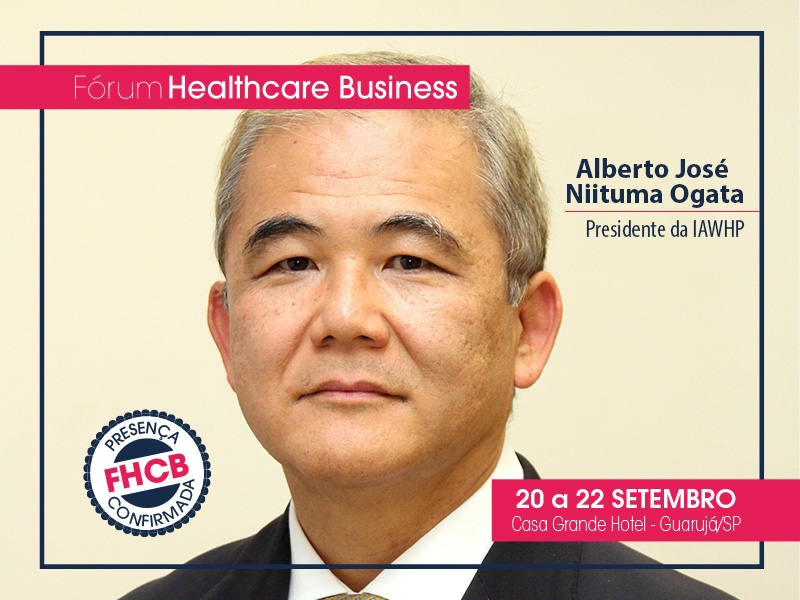 Alberto Ogata, presidente da IAWHP, debaterá no Fórum Healthcare Business