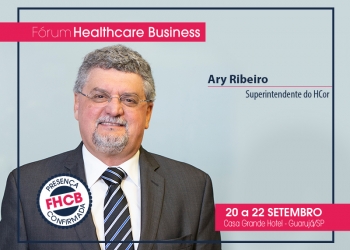Ary Ribeiro, do HCor, estará no Fórum Healthcare Business 2019