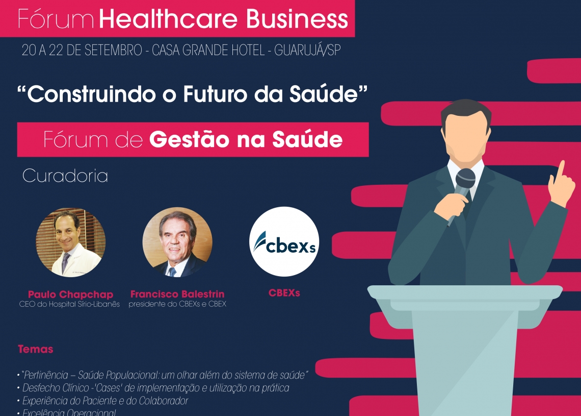 Fórum Healthcare Business 2019 terá agenda sobre Gestão na Saúde