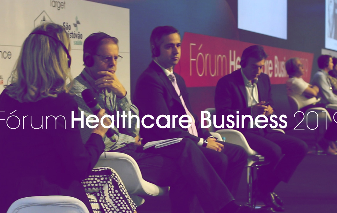 Confira como foi o Fórum Healthcare Business 2019!