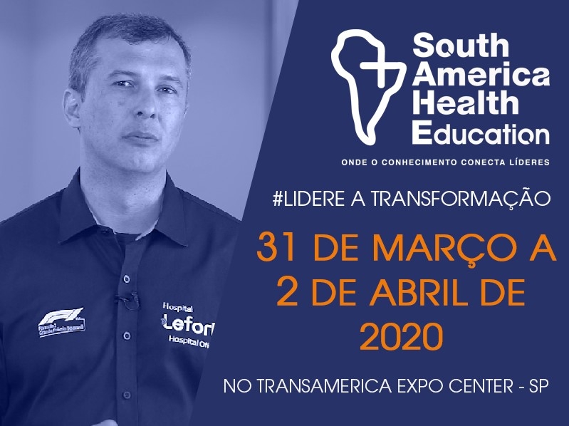 Rodrigo Lopes, CEO do Grupo Leforte, lidera Fórum de Gestão Hospitalar na SAHE 2020