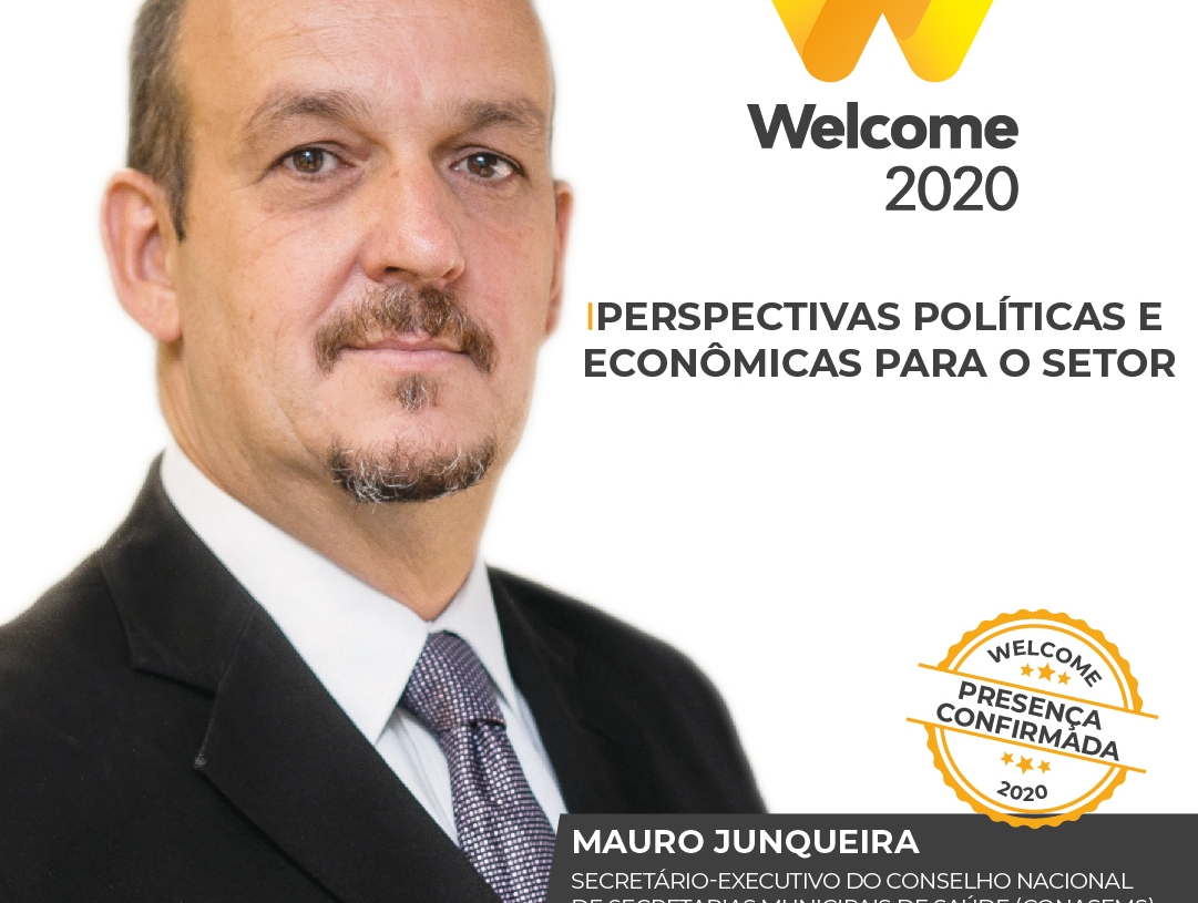Mauro Junqueira, secretário-executivo do CONASEMS, é presença confirmada no Welcome 2020