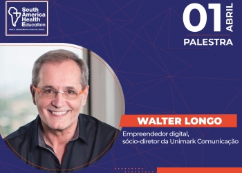 Especialista em comunicação digital e ex-conselheiro de Roberto Justus, Walter Longo palestrará na SAHE 2020