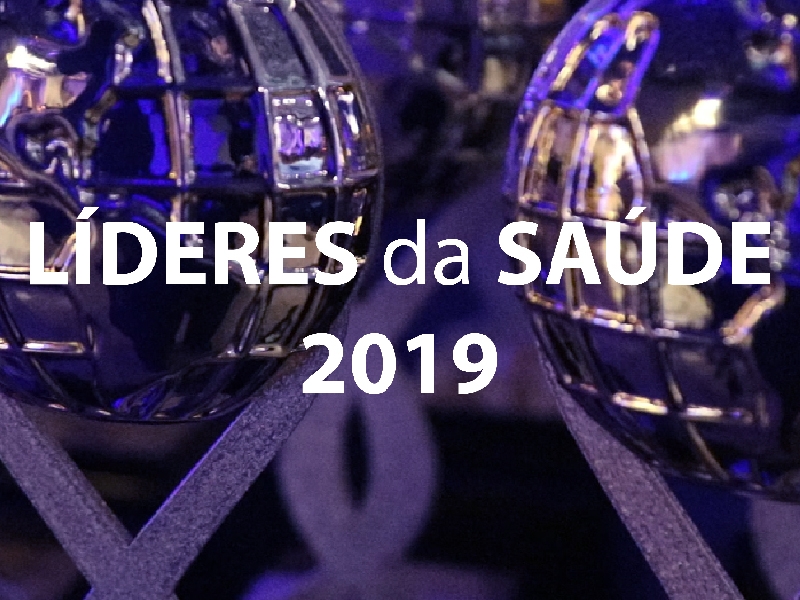 Confira como foi o Prêmio Líderes da Saúde 2019