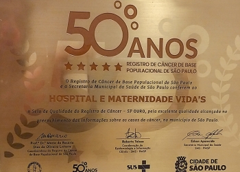 Hospital e Maternidade Vida’s recebe “Selo Ouro de Qualidade no Registro de Câncer – SP”