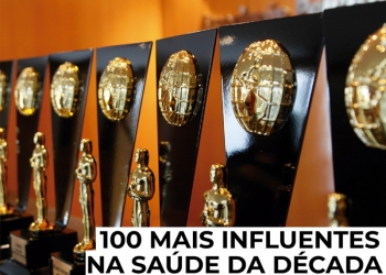 Em edição especial, Grupo Mídia premiará as 100 personalidades mais influentes da Saúde dos últimos dez anos