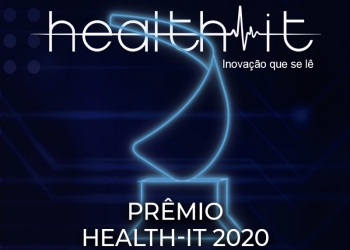 5ª edição do Prêmio Health-IT homenageia profissionais, empresas e instituições de saúde