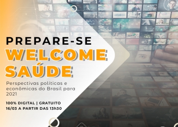 Welcome Saúde reúne líderes para criar a agenda do setor para 2021
