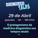 Segunda edição do Healthcare Talks aborda os avanços da Medicina Diagnóstica