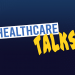 Healthcare TALKS é o novo produto Grupo Mídia