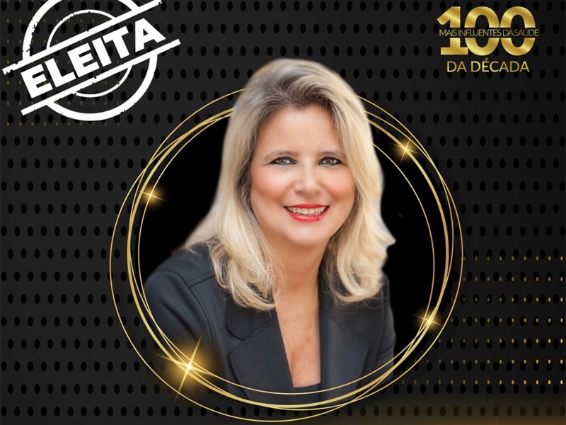 100 Mais Influentes da Saúde da Década: Sandra Passos e o foco na experiência do usuário