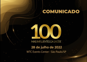 “100 Mais Influentes da Saúde 2022” será realizado no segundo semestre