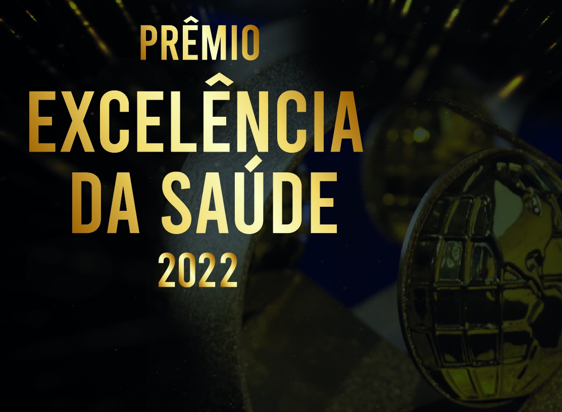 Hospitais e Grupos Empresariais já podem inscrever cases no Excelência da Saúde 2022