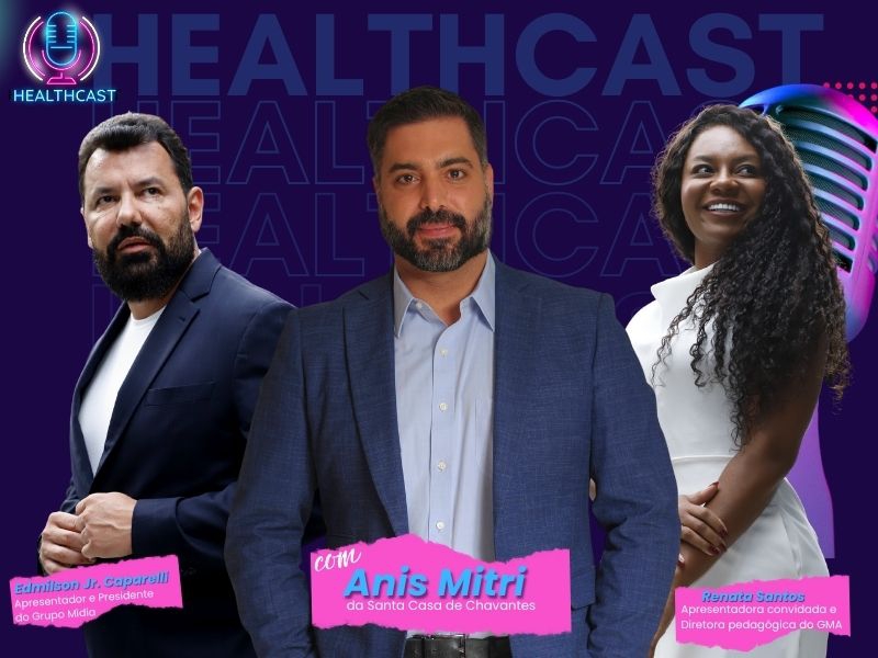 Healthcast estreia com Anis Mitri, da Santa Casa de Chavantes