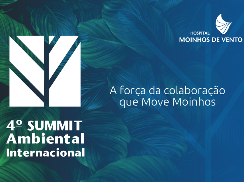 Hospital Moinhos de Vento promove 4º Summit Ambiental Internacional