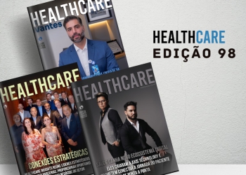Revista Healthcare Management chega à sua 98ª edição com conteúdo exclusivo e três capas