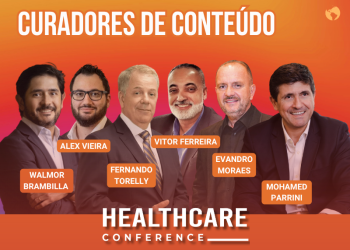 Healthcare Conference terá curadoria de grandes nomes da Saúde