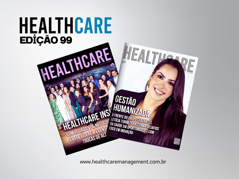 99ª edição da Healthcare Management celebra conexão e inovação