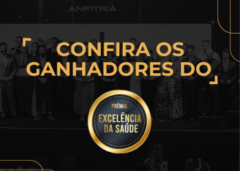 Conheça os homenageados do Prêmio Excelência da Saúde 2025