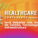 Healthcare Conference 2025 terá debates nas áreas de Gestão, Tecnologia e Infraestrutura