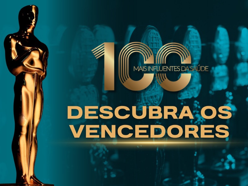 Descubra quem são os 100 Mais Influentes da Saúde 2025