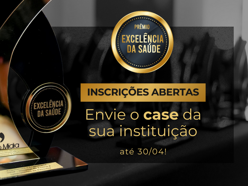 Excelência da Saúde 2026 abre inscrições