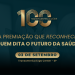 Prêmio 100 Mais Influentes da Saúde 2026 reconhece lideranças que transformam o setor no Brasil