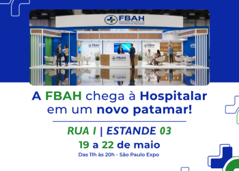 FBAH inicia novo ciclo com retomada histórica na Hospitalar 2026