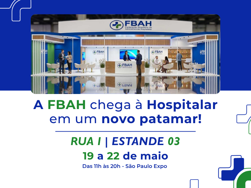 FBAH inicia novo ciclo com retomada histórica na Hospitalar 2026
