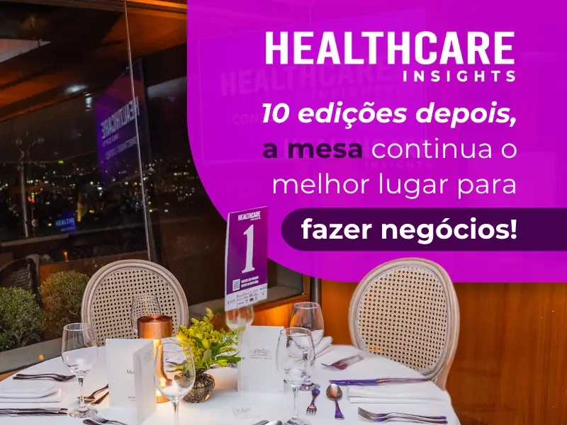 Healthcare Insights reúne lideranças da saúde em agosto
