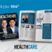 Healthcare Management lança 104ª edição com novas perspectivas sobre liderança, gestão e cuidado